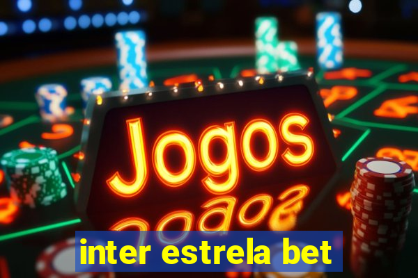 inter estrela bet